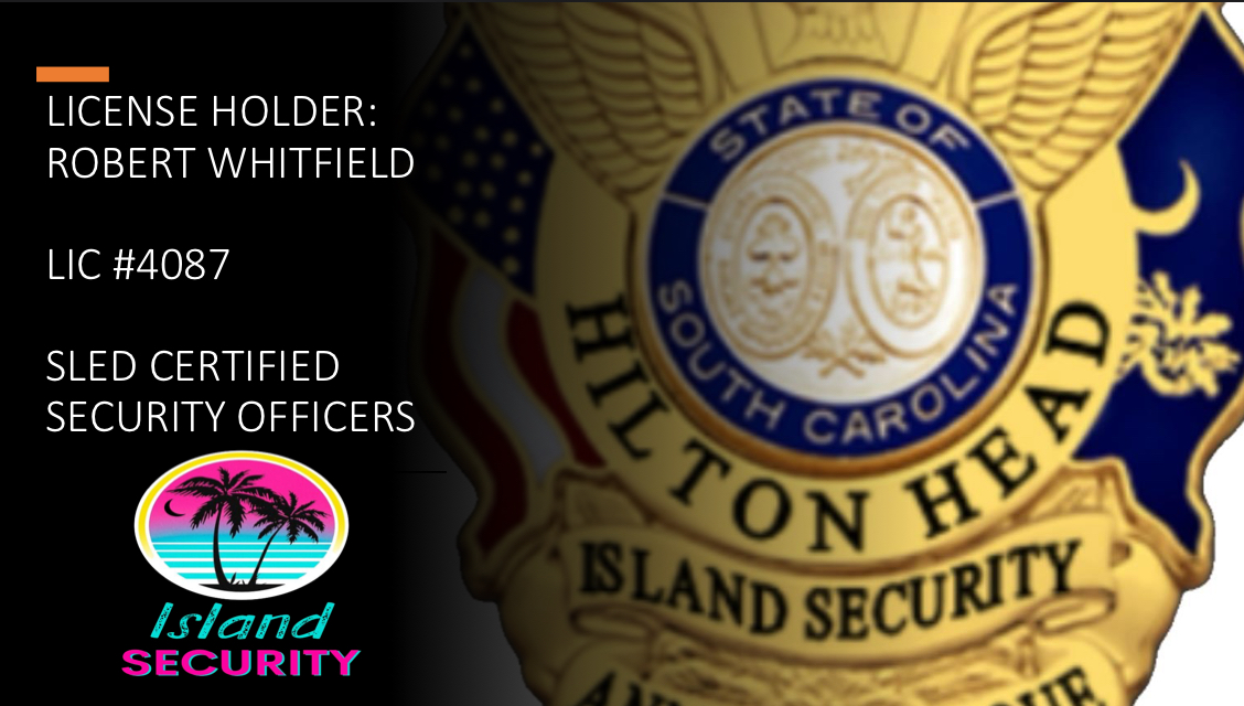 SLED Security Officer Island Security Services, LLC